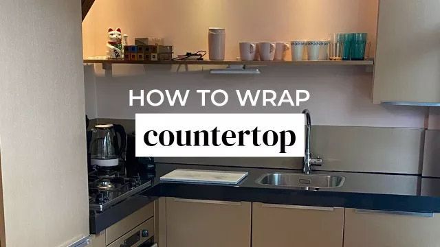 TUTORIAL: How to WRAP a KITCHEN WORKTOP with Cover Styl' Adhesive films?