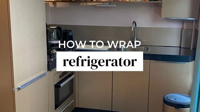 TUTORIAL: How to WRAP a REFRIGERATOR with Cover Styl' Adhesive films?